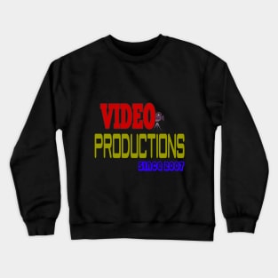 Video Productions Design Crewneck Sweatshirt